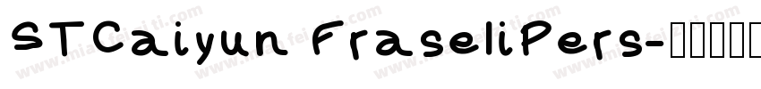 STCaiyun FraseliPers字体转换